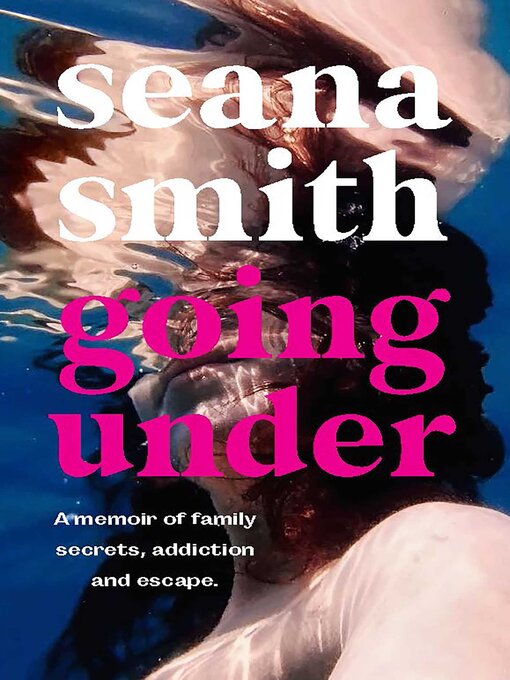 Title details for Going Under by Seana Smith - Available